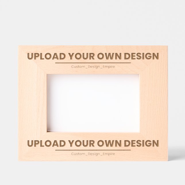 Upload Your Own Design Here | Custom Template Etched Frames (Front)
