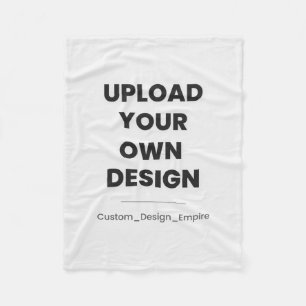 Upload Your Own Design Here Custom Template Fleece Blanket