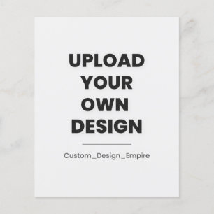 Upload Your Own Design Here   Custom Template Flyer