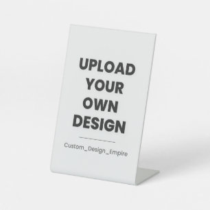 Upload Your Own Design Here Custom Template Pedestal Sign