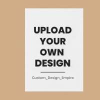 Upload Your Own Design Here | Custom Template