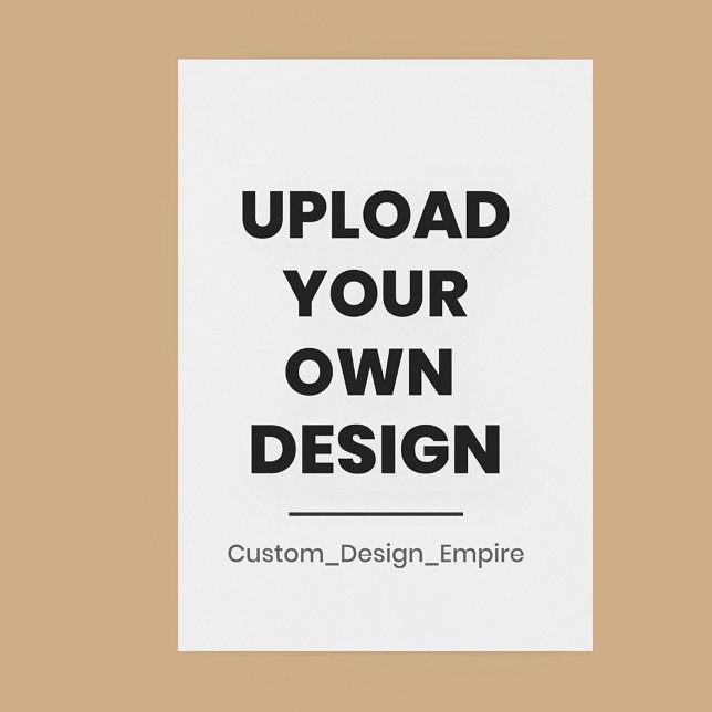 Upload Your Own Design Here | Custom Template Poster (Creator Uploaded)