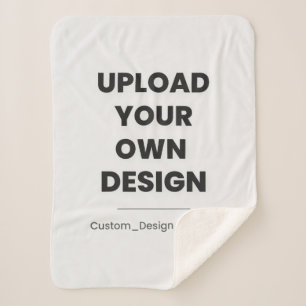 Upload Your Own Design Here Custom Template Sherpa Blanket
