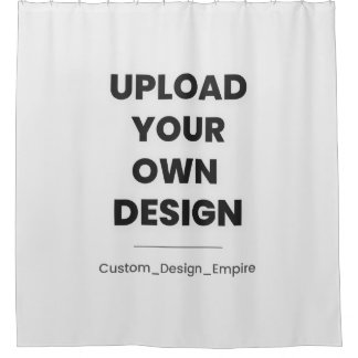 Upload Your Own Design Here | Custom Template Shower Curtain
