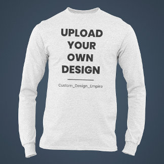 Upload Your Own Design Here | Custom Template T-Shirt