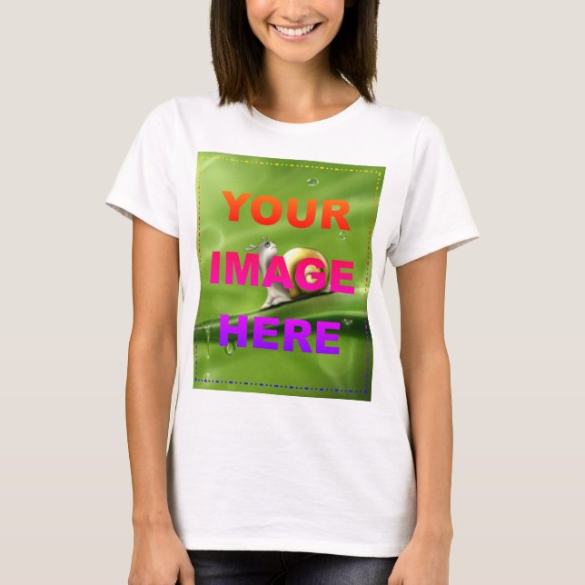 Upload Your Own Photo or Art T-Shirt (Front)