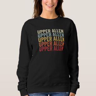 Upper Allen Pennsylvania Upper Allen PA Retro Vint Sweatshirt