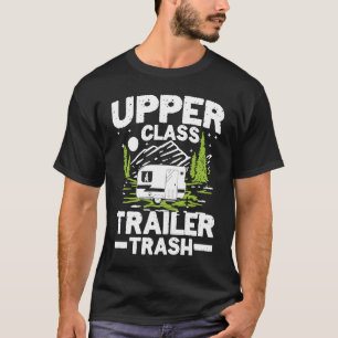 Upper class trailer trash freedom & wildlife fun T-Shirt