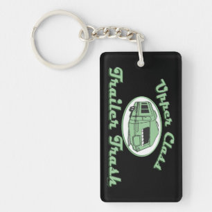 Upper Class Trailer Trash Keychains