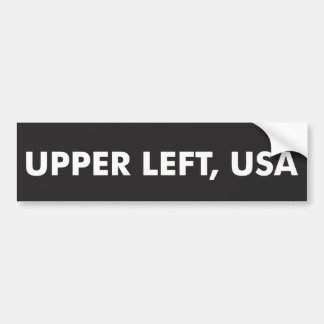 Upper Left, USA - Bumper Sticker