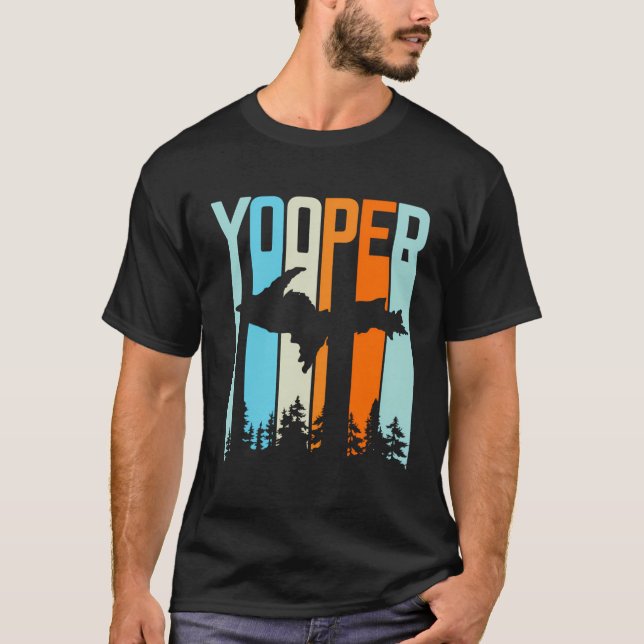 Upper Peninsula Retro Yooper Hooded T-Shirt (Front)