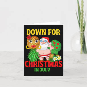 Upside Down Pineapple Santa In July Mid Year Chris Card