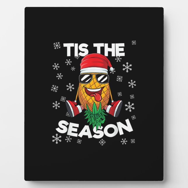 Upside Down Pineapple Santa Tis Season Christmas S Plaque (Front)