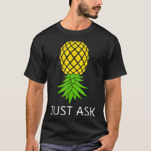 Upside Down Pineapple Shirt Sharing Swinger