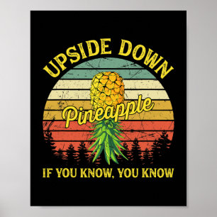 Upside Down Pineapple Swinger Tshirt Swingers Life Poster