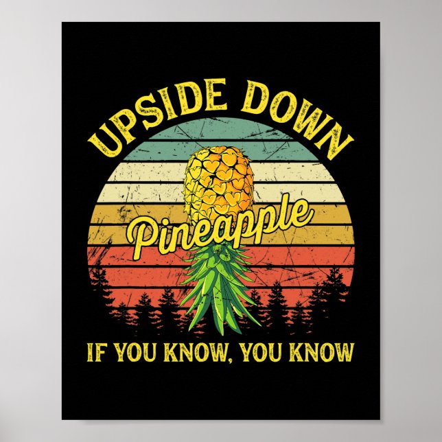 Upside Down Pineapple Swinger Tshirt Swingers Life Poster (Front)