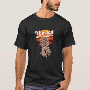 Upside Down Pineapple  Swingers  Polyamory T-Shirt