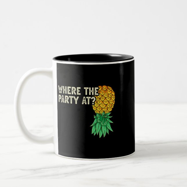 Upside Down Pineapple Where Party Funny Swinger Two-Tone Coffee Mug (Left)