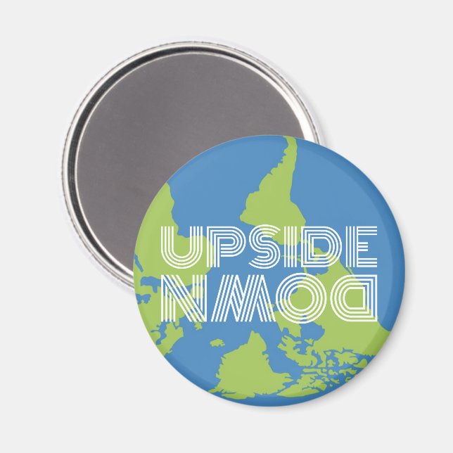 Upside-Down World Magnet (Front/Back)