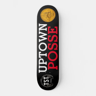 UPTOWN POSSE Skateboard