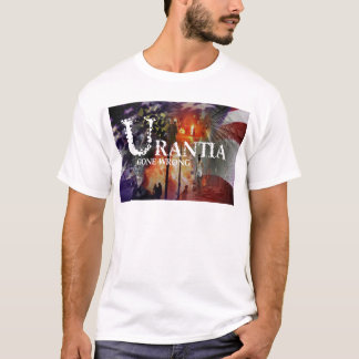 urantia gone wrong T-Shirt