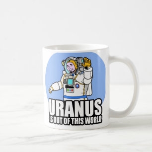 Uranus is Out of This World Coffee Mug