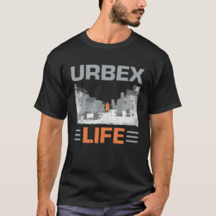Urban Explorer Urbex Abandoned Buildings Industria T-Shirt