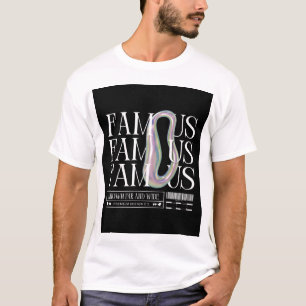 Urban "Famous" Streetwear T-Shirt