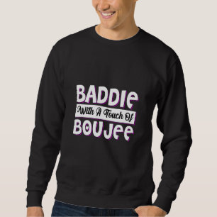 Urban hip hop graphic baddie with a touch of bouje sweatshirt