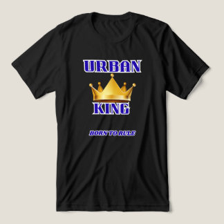 URBAN KING, BORN TO RULE MEN'S SOLID BLACK  Tri-Blend SHIRT