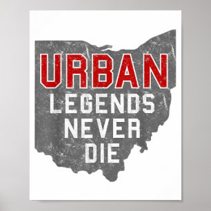 Urban Legends Never Die State of Ohio Distressed  Poster
