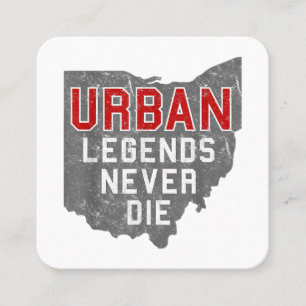 Urban Legends Never Die State of Ohio Distressed Square Business Card