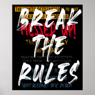 Urban street style Break the rules slogan print wi