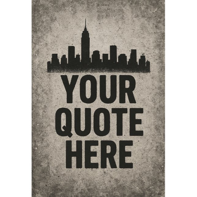 Urban Style Skyline Graffiti with Custom Quote Poster (Creator Uploaded)