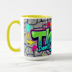 Urban Thrive Mode - Street Art Motivation Mug