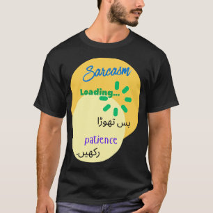 Urdu Funny Witty Design on Sarcasm T-Shirt
