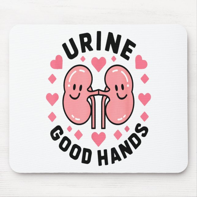 Urine Good Hands Kidney Pun Cute Cartoon Humor  Mouse Pad (Front)