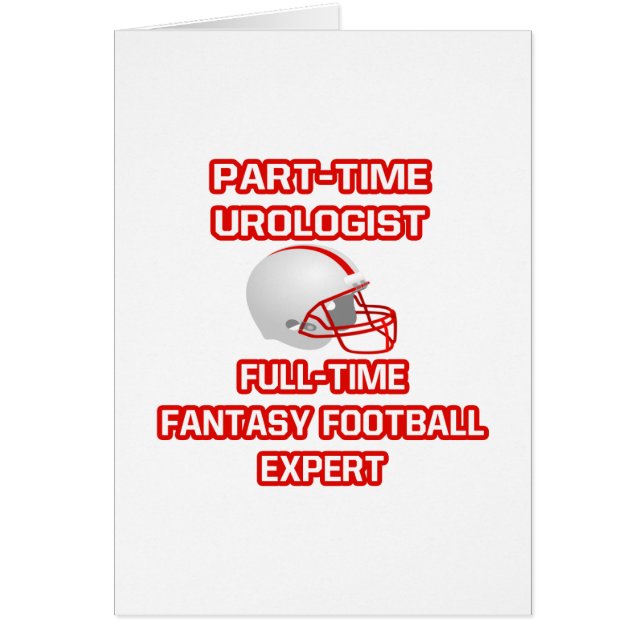 Urologist .. Fantasy Football Expert (Front)