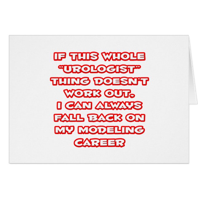 Urologist Humour ... Modelling Career (Front Horizontal)