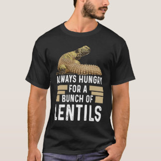 Uromastyx Always Hungry  Dabb Lizard T-Shirt