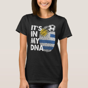 Uruguay In My Dna Uruguayan Flag Team Uruguay T-Shirt