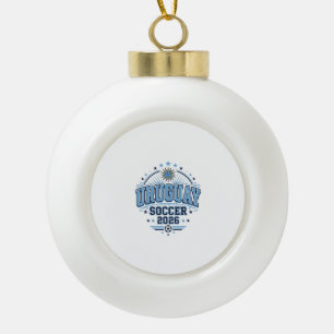 Uruguay Soccer 2026 Soccer Bold Country Typography Ceramic Ball Christmas Ornament