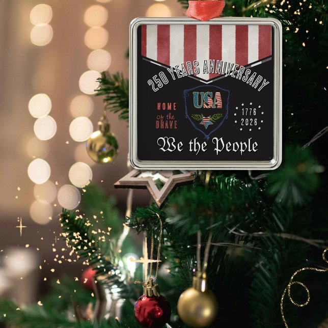 US 250 We the People Patriotic Anniversary Square  Metal Ornament (US 250 We the People Patriotic Anniversary Square Metal Ornament)