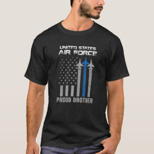 Us Air Force Proud Brother   Proud Air Force Broth T-Shirt