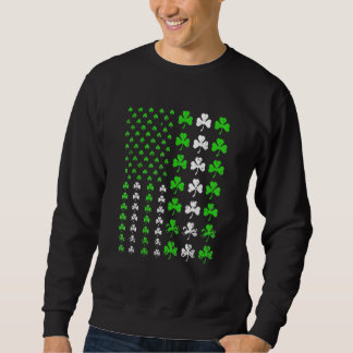 US America Flag Shamrock Clover St Patricks Day Pa Sweatshirt
