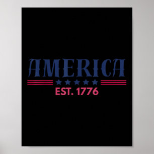 Us American Flag 4th Of July Est 1776 Patriotic Am Poster