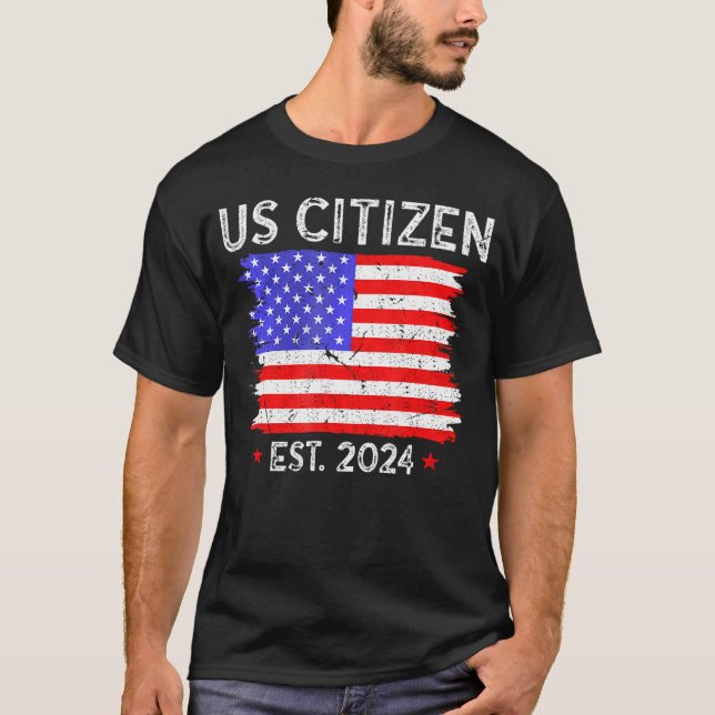 Us Citizen Est 2024 Us Flag American Immigrant Cit T-Shirt (Front)
