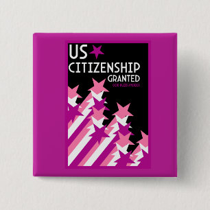 US Citizenship Granted 15 Cm Square Badge