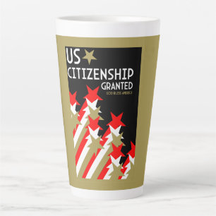 US Citizenship Granted Latte Mug