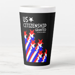 US Citizenship Granted Latte Mug